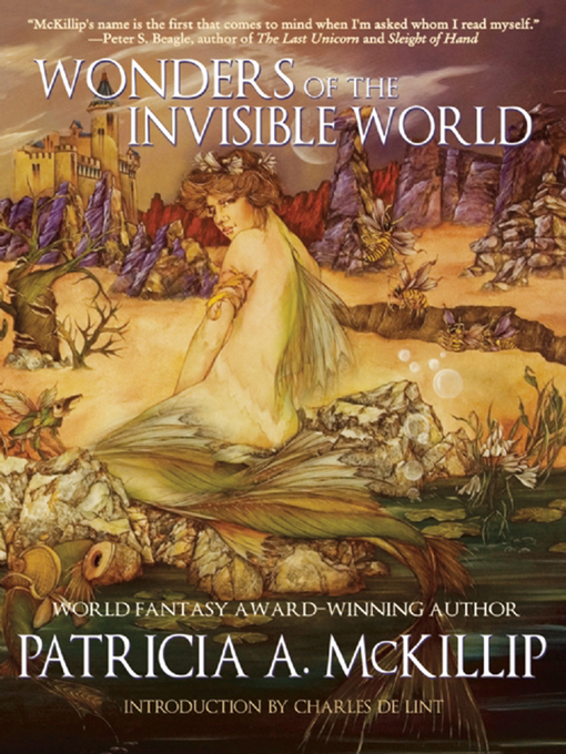Title details for Wonders of the Invisible World by Patricia A. McKillip - Wait list